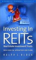 Investing in REITS: Real Estate Investment Trusts - Revised and Updated Edition (REIT) артикул 1091e.
