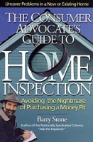 The Consumer Advocate's Guide to Home Inspection: Avoiding the Nightmare of Purchasing a Money Pit артикул 1122e.