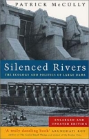 Silenced Rivers: The Ecology and Politics of Large Dams артикул 1126e.
