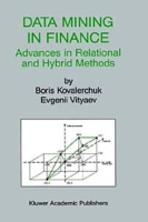 Data Mining in Finance: Advances in Relational and Hybrid Methods (Kluwer International Series in Engineering and Computer Science, 547) артикул 1167e.