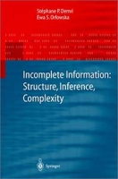 Incomplete Information: Structure, Inference, Complexity артикул 1174e.