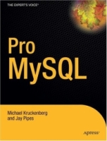 Pro MySQL (Expert's Voice in Open Source) артикул 1199e.