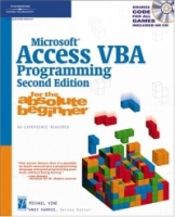 Microsoft Access VBA Programming for the Absolute Beginner, Second Edition (For the Absolute Beginner) артикул 1201e.