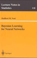 Bayesian Learning for Neural Networks (Lecture Notes in Statistics (Springer-Verlag), Vol 118) артикул 1254e.