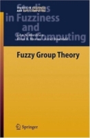 Fuzzy Group Theory (Studies in Fuzziness and Soft Computing) артикул 1271e.
