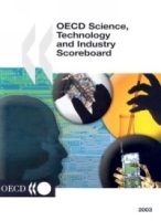 Oecd Science, Technology and Industry Scoreboard 2003 : Scoreboard 2003 (OECD Science, Technology, & Industry) артикул 1131e.