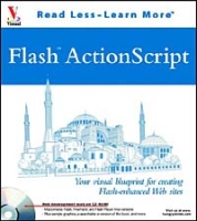 Flash ActionScript: Your Visual Blueprint for Creating Flash-enhanced Web Sites артикул 1210e.