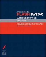Macromedia Flash MX ActionScripting: Advanced Training from the Source артикул 1221e.