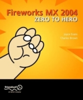 Macromedia Fireworks MX 2004 Zero to Hero артикул 1238e.