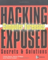 Hacking Exposed Computer Forensics (Hacking Exposed) артикул 1255e.
